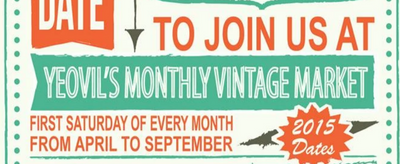 New dates...Yeovil Vintage Market
