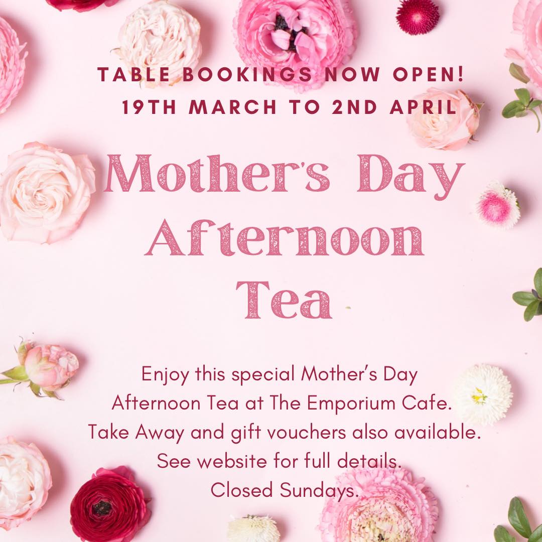 Mother’s Day Afternoon Tea at The Emporium Cafe